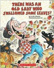 Cover of There Was an Old Lady Who Swallowed Some Leaves!