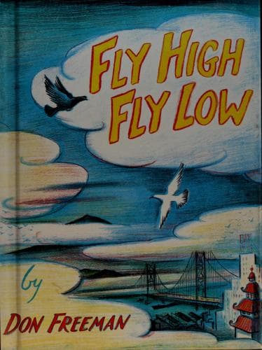 Cover of Fly high, fly low