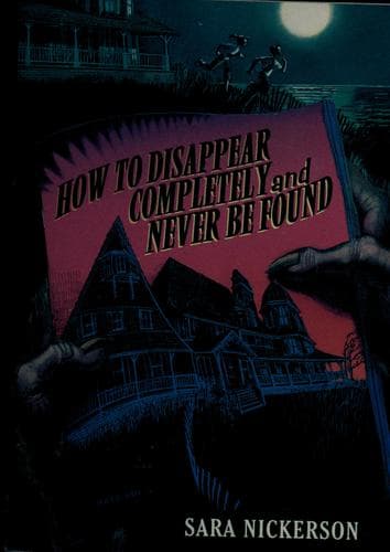 Cover of How to disappear completely and never be found