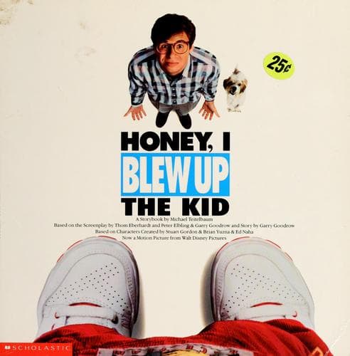 Cover of Honey, I blew up the kid