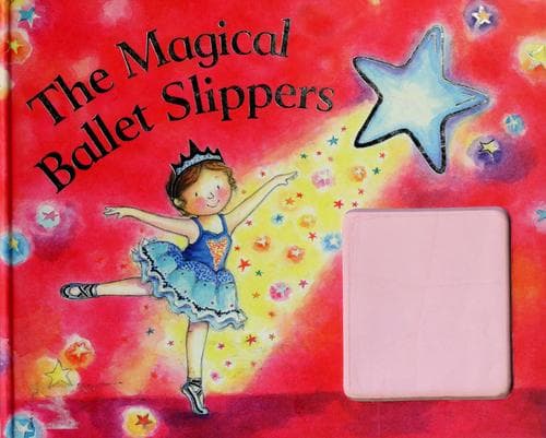 Cover of The magical ballet slippers