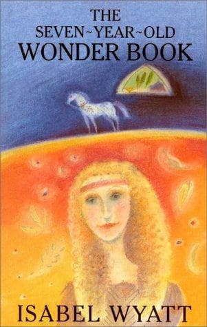 Cover of The Seven-Year-Old Wonder Book