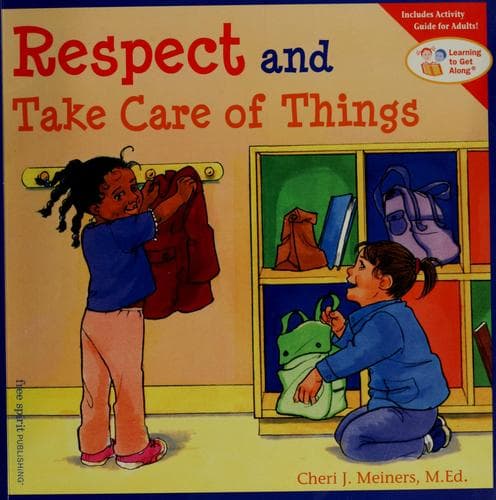 Cover of Respect and take care of things