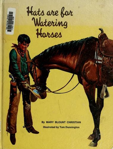 Cover of Hats are for watering horses