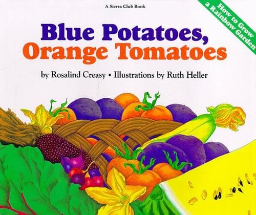 Cover of Blue potatoes, orange tomatoes