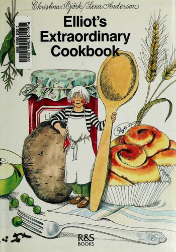 Cover of Elliot's extraordinary cookbook