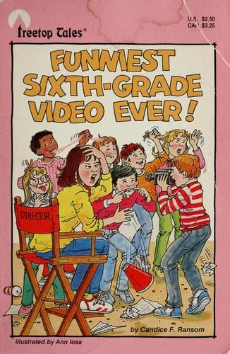 Cover of Funniest Sixth Grade Video Ever (Treetop Tales)