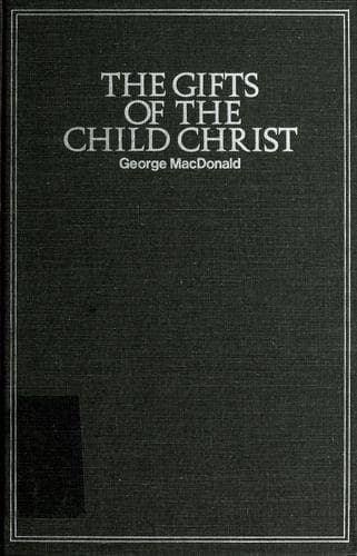 Cover of The gifts of the child Christ
