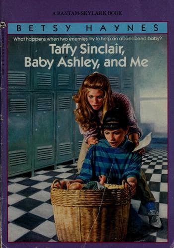 Cover of Taffy Sinclair, baby Ashley, and me