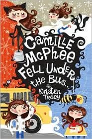 Cover of Camille McPhee Fell Under the Bus