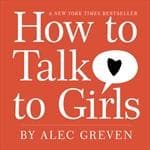 Cover of How to talk to girls