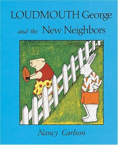 Cover of Loudmouth George and the new neighbors