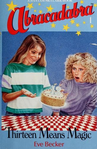 Cover of THIRTEEN MEANS MAGIC (Abracadabra, No 1)
