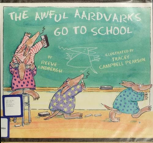 Cover of The awful aardvarks go to school