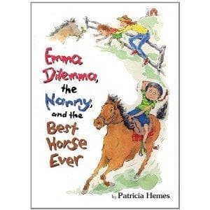 Cover of Emma Dilemma, the Nanny, and the Best Horse Ever