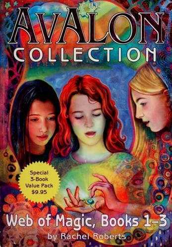 Cover of The Avalon Collection, Web of Magic Books 1-3