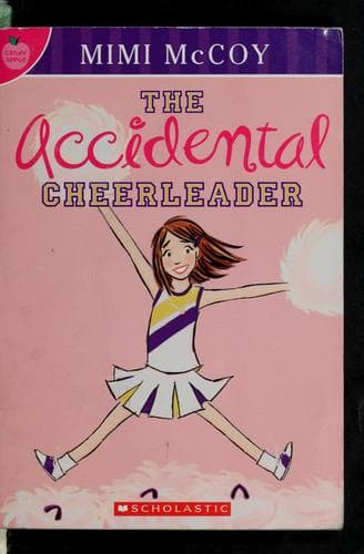 Cover of The Accidental Cheerleader (Candy Apple #1)