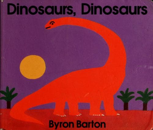 Cover of Dinosaurs, dinosaurs