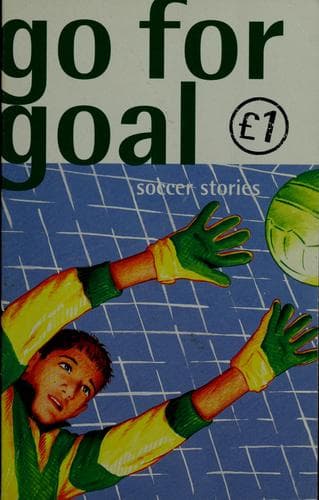 Cover of Go for goal