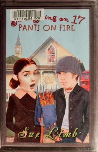 Cover of Girl, going on 17, pants on fire