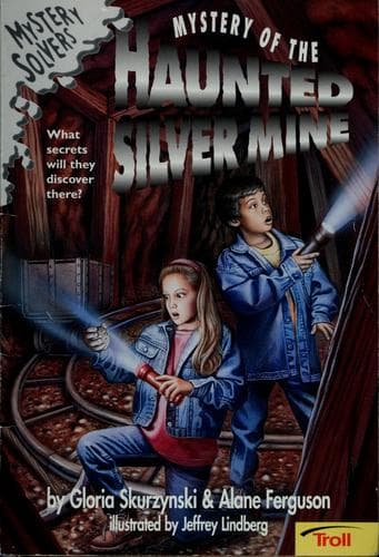Cover of Mystery of the haunted silver mine
