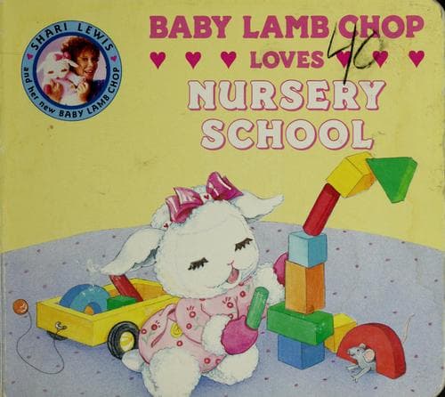 Cover of Baby Lamb Chop loves nursery school