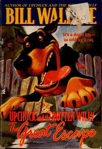 Cover of Upchuck and the Rotten Willy : the great escape