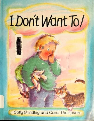 Cover of I don't want to!