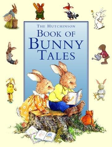 Cover of The Hutchinson book of bunny tales