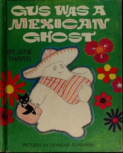 Cover of Gus was a Mexican ghost