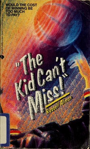 Cover of The kid can't miss!