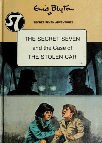 Cover of The Secret Seven and the Case of the Stolen Car