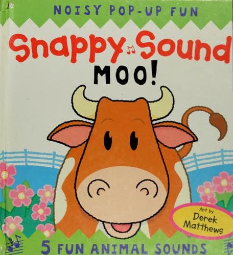 Cover of Snappy sounds moo!
