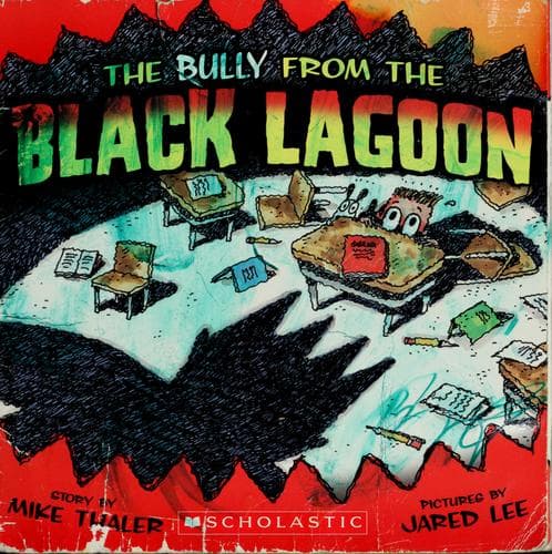 Cover of The bully from the Black Lagoon
