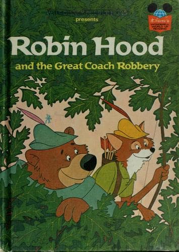 Cover of Walt Disney Productions presents Robin Hood and the great coach robbery