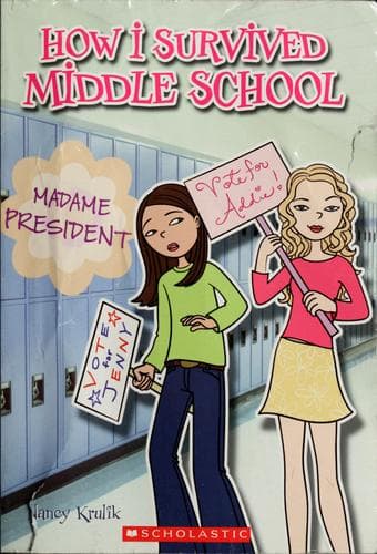 Cover of Madame President (How I Survived Middle School #2)