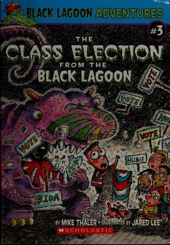 Cover of The class election from the Black Lagoon