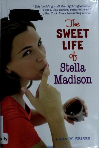Cover of The sweet life of Stella Madison