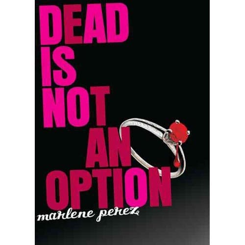Cover of Dead is not an option