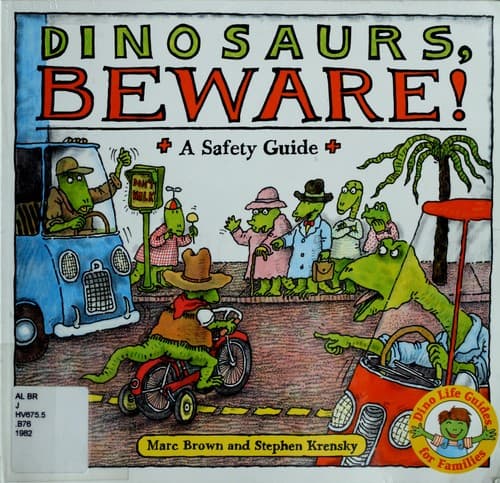 Cover of Dinosaurs, Beware! A Safety Guide