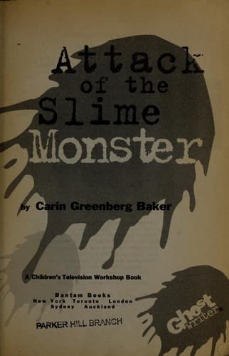Cover of Attack of the Slime Monster (Ghostwriter)