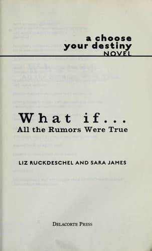 Cover of What if-- all the rumors were true