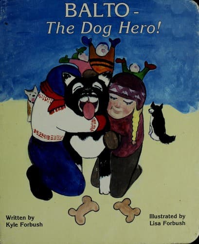 Cover of Balto, the dog hero!