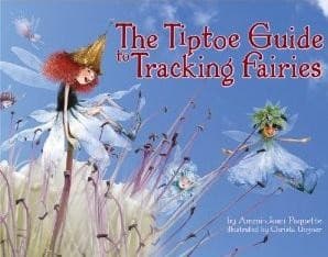 Cover of The Tiptoe Guide to Tracking Fairies