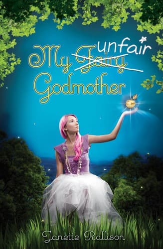 Cover of My Unfair Godmother (My Fair Godmother #2)