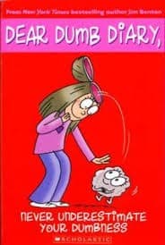 Cover of Never Underestimate Your Dumbness (Dear Dumb Diary #7)