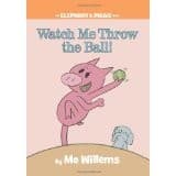 Cover of Watch me throw the ball!