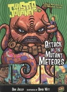 Cover of Attack of the mutant meteors