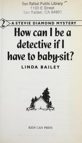 Cover of How can I be a detective if I have to baby-sit?