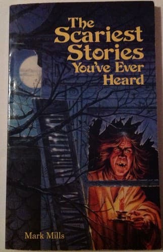 Cover of The Scariest Stories You've Ever Heard